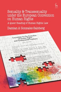 Front cover_Sexuality and Transsexuality Under the European Convention on Human Rights