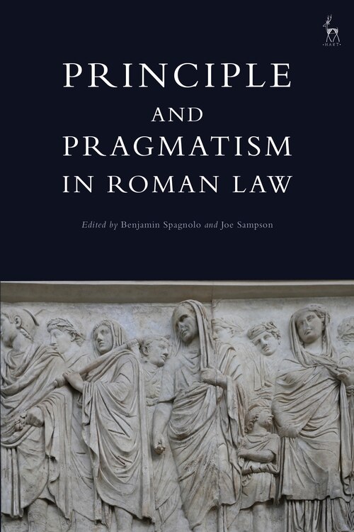 Front cover_Principle And Pragmatism In Roman Law