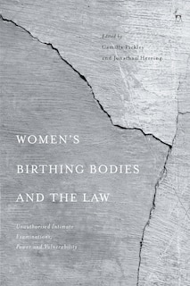 Couverture_Women's Birthing Bodies And The Law