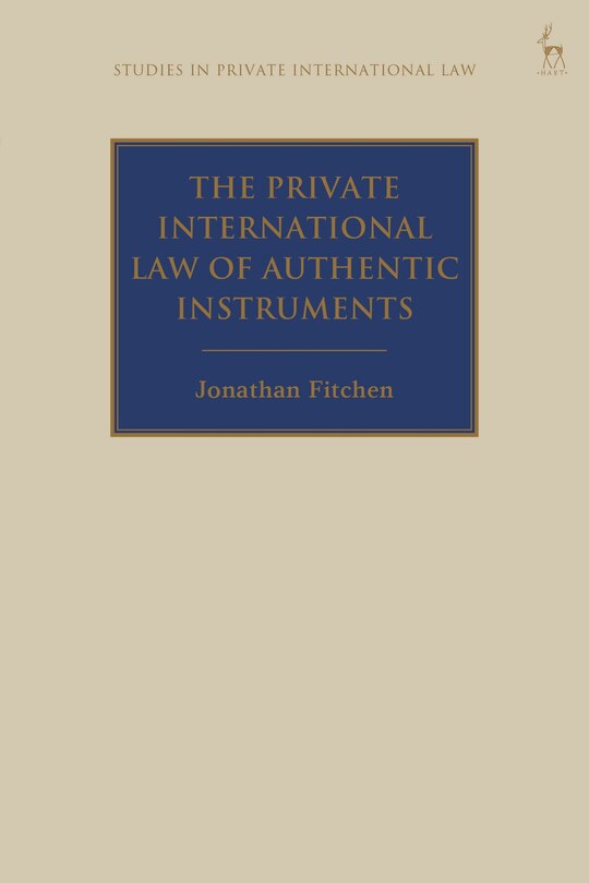 Front cover_The Private International Law Of Authentic Instruments