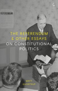 Couverture_The Referendum And Other Essays On Constitutional Politics