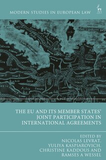 Front cover_The Eu And Its Member States' Joint Participation In International Agreements