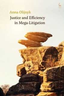 Front cover_Justice And Efficiency In Mega-litigation