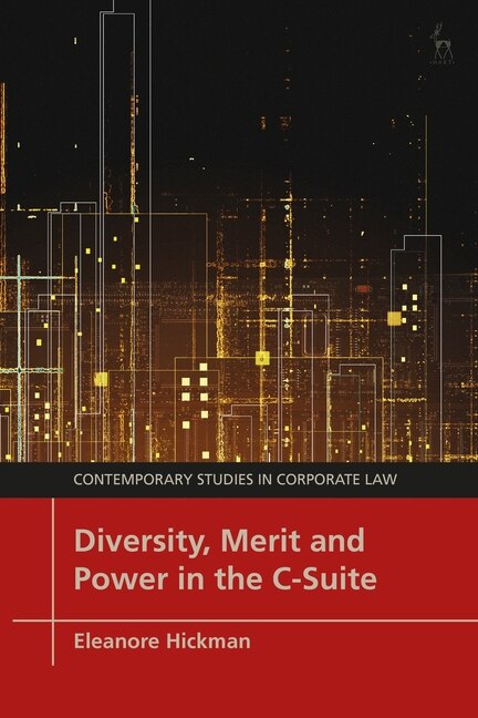Couverture_Diversity, Merit and Power in the C-Suite