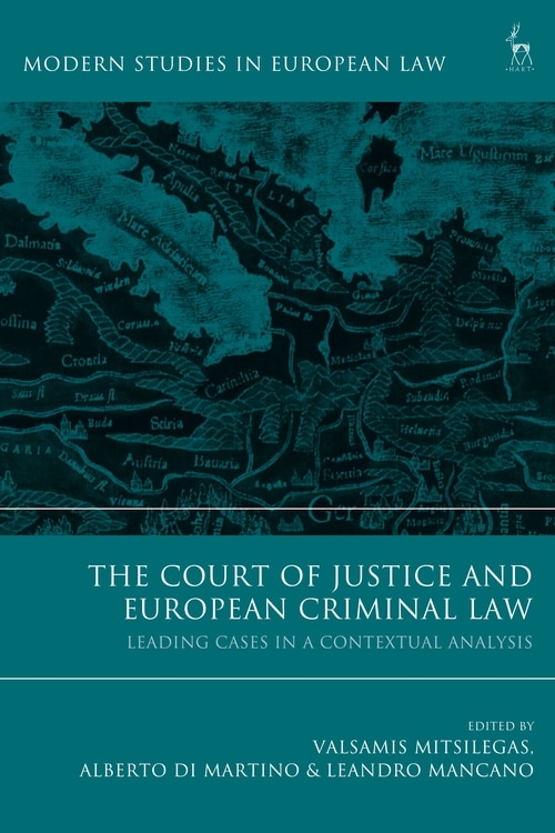 Couverture_The Court Of Justice And European Criminal Law