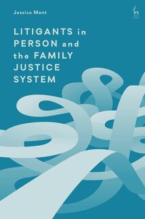 Front cover_Litigants in Person and the Family Justice System