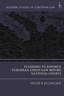 Front cover_Standing To Enforce European Union Law Before National Courts