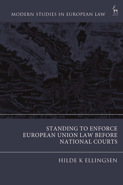 Front cover_Standing To Enforce European Union Law Before National Courts