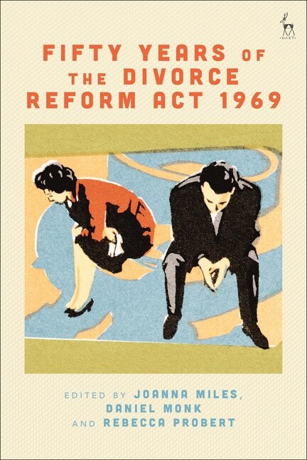 Front cover_Fifty Years of the Divorce Reform Act 1969