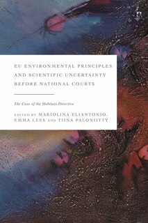 Couverture_EU Environmental Principles and Scientific Uncertainty before National Courts