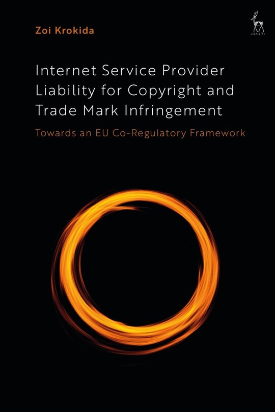 Couverture_Internet Service Provider Liability for Copyright and Trade Mark Infringement