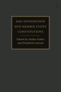 Couverture_Emu Integration And Member States' Constitutions