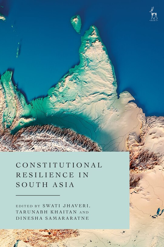 Front cover_Constitutional Resilience in South Asia