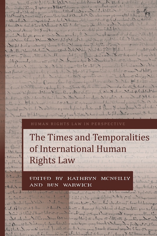 Front cover_The Times and Temporalities of International Human Rights Law