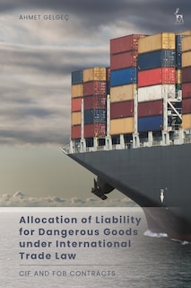 Couverture_Allocation of Liability for Dangerous Goods under International Trade Law