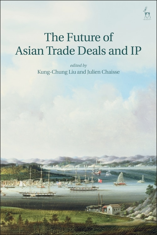 Front cover_The Future Of Asian Trade Deals And Ip
