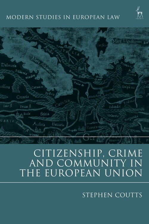 Couverture_Citizenship, Crime and Community in the European Union