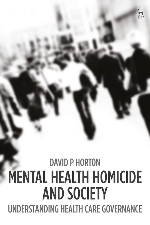 Front cover_Mental Health Homicide And Society