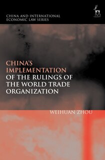 Couverture_China's Implementation Of The Rulings Of The World Trade Organization