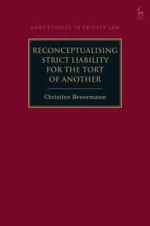 Couverture_Reconceptualising Strict Liability for the Tort of Another