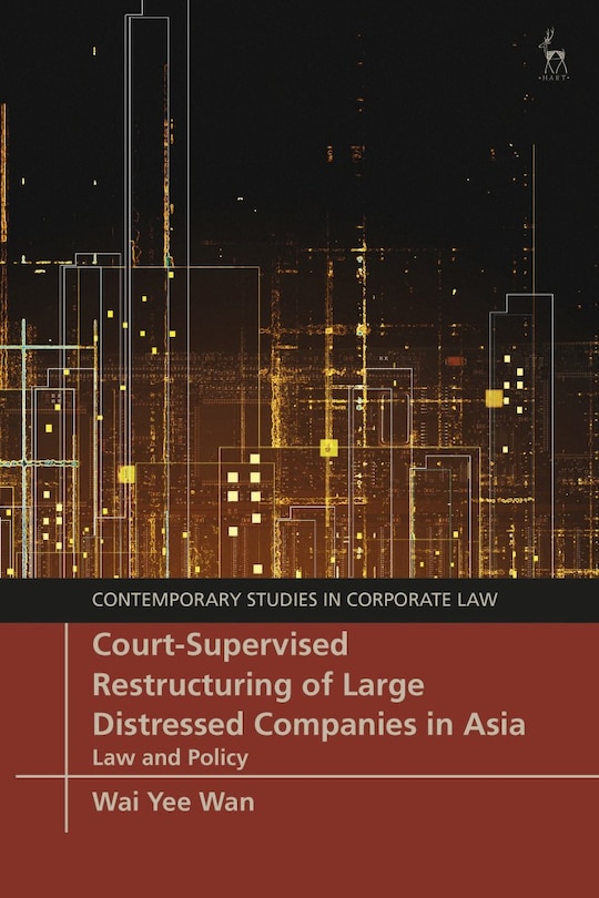 Couverture_Court-supervised Restructuring Of Large Distressed Companies In Asia