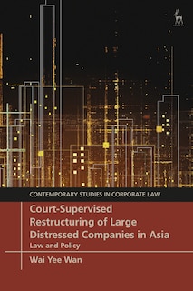 Couverture_Court-Supervised Restructuring of Large Distressed Companies in Asia