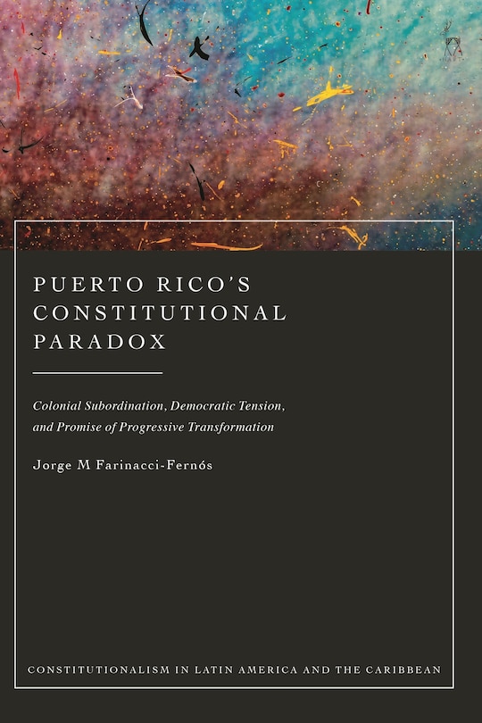 Couverture_Puerto Rico's Constitutional Paradox