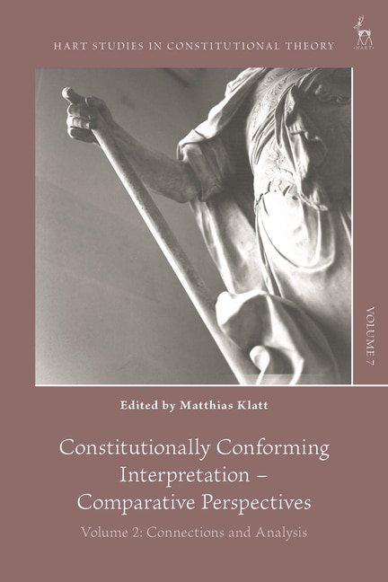 Front cover_Constitutionally Conforming Interpretation - Comparative Perspectives