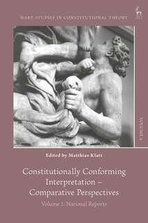 Front cover_Constitutionally Conforming Interpretation - Comparative Perspectives