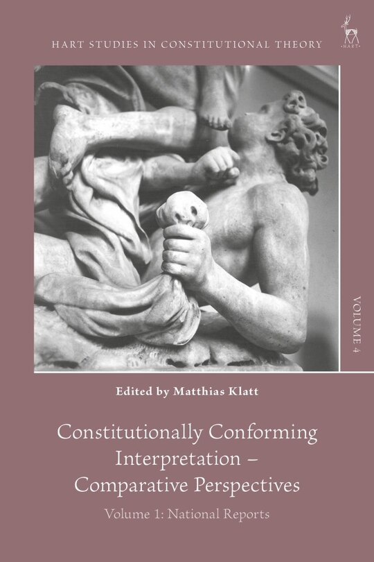 Front cover_Constitutionally Conforming Interpretation - Comparative Perspectives