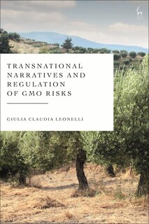 Front cover_Transnational Narratives and Regulation of GMO Risks
