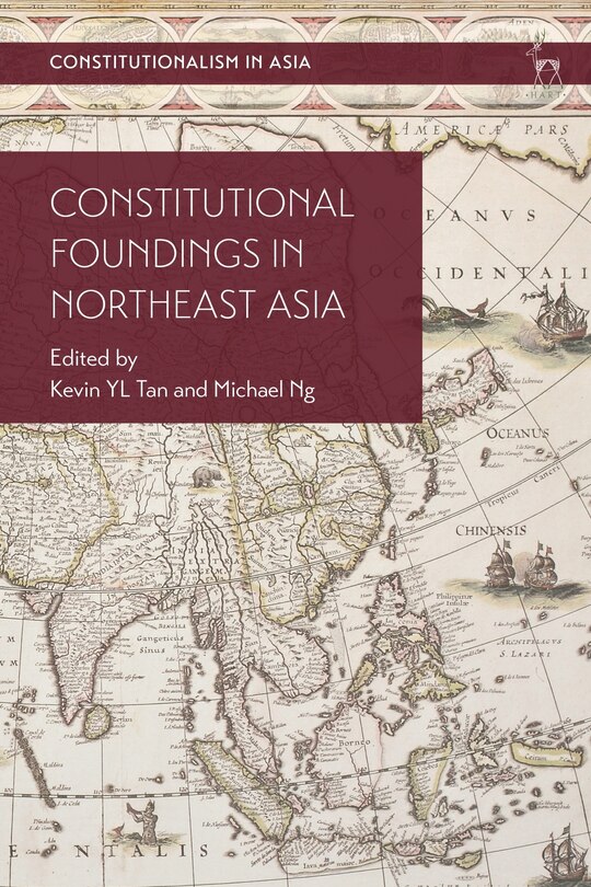 Front cover_Constitutional Foundings in Northeast Asia