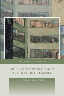 Couverture_Moral Responsibility and Artificial Intelligence