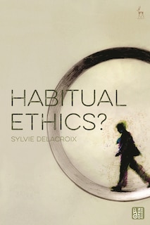 Couverture_Habitual Ethics?