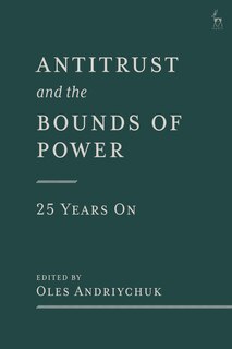 Couverture_Antitrust and the Bounds of Power - 25 Years On