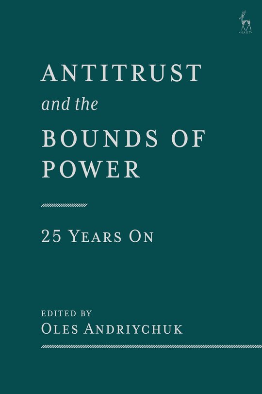 Couverture_Antitrust and the Bounds of Power - 25 Years On