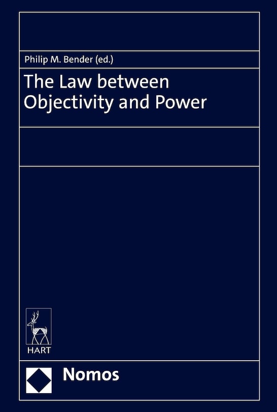 Couverture_The Law between Objectivity and Power