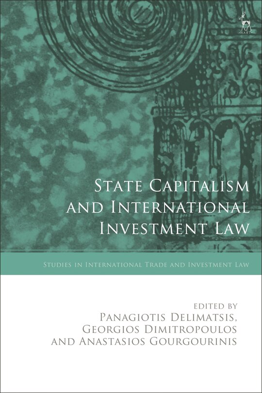 Couverture_State Capitalism and International Investment Law