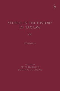 Front cover_Studies in the History of Tax Law, Volume 11