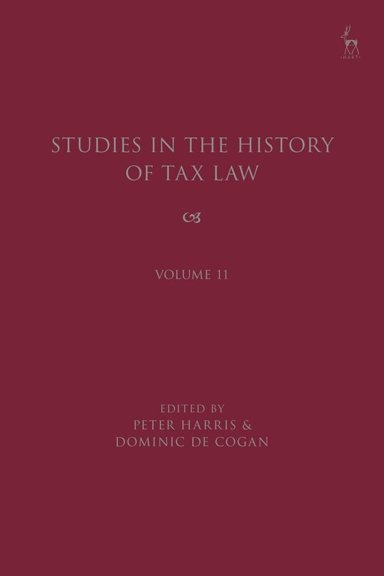 Front cover_Studies in the History of Tax Law, Volume 11