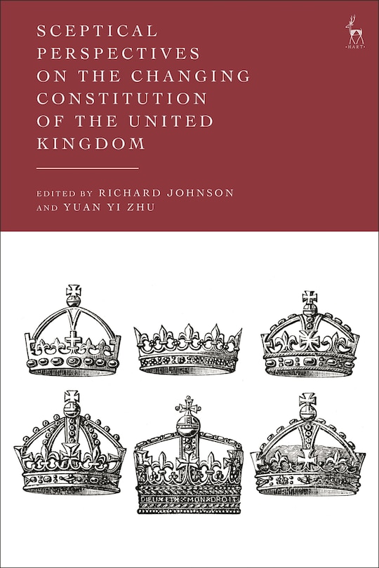 Front cover_Sceptical Perspectives on the Changing Constitution of the United Kingdom