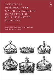 Couverture_Sceptical Perspectives on the Changing Constitution of the United Kingdom