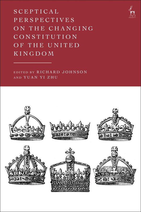 Couverture_Sceptical Perspectives on the Changing Constitution of the United Kingdom