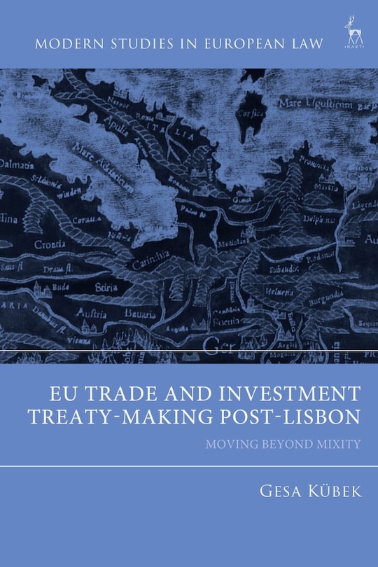 Front cover_EU Trade and Investment Treaty-Making Post-Lisbon