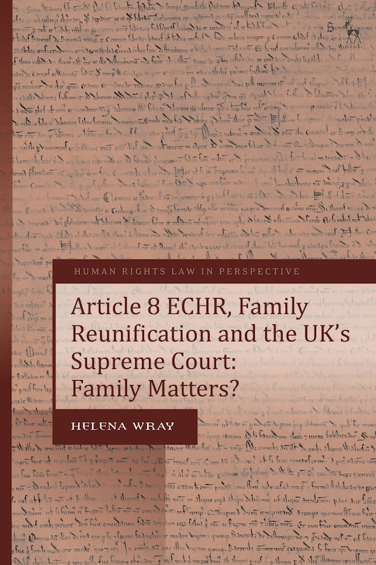 Couverture_Article 8 ECHR, Family Reunification and the UK's Supreme Court
