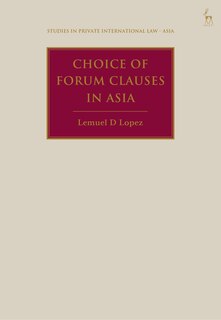 Front cover_Choice of Forum Clauses in Asia