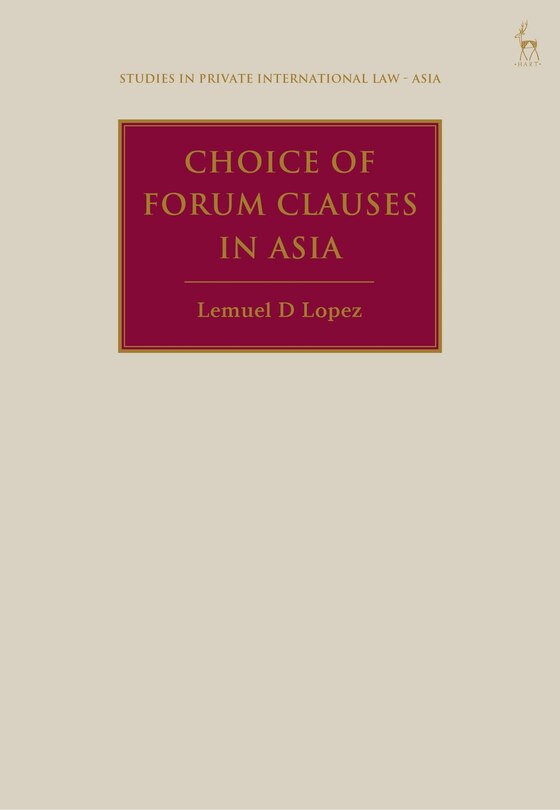 Front cover_Choice of Forum Clauses in Asia