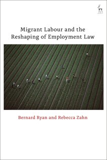 Front cover_Migrant Labour and the Reshaping of Employment Law