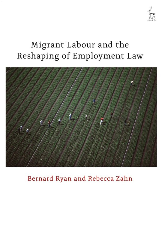 Front cover_Migrant Labour and the Reshaping of Employment Law