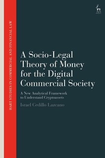 Couverture_A Socio-Legal Theory of Money for the Digital Commercial Society